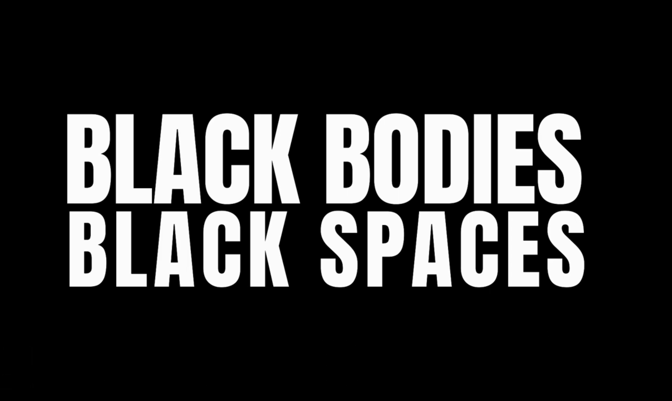 Back Bodies Black Spaces Sundance Collab