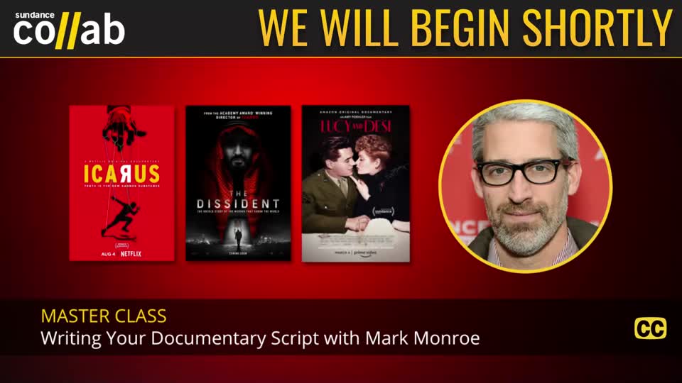 Master Class: Writing Your Documentary Script with Mark Monroe